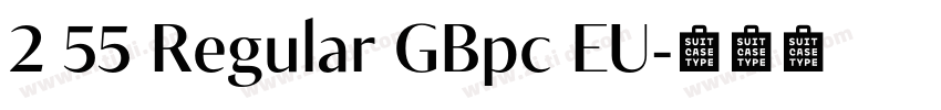 2 55 Regular GBpc EU字体转换